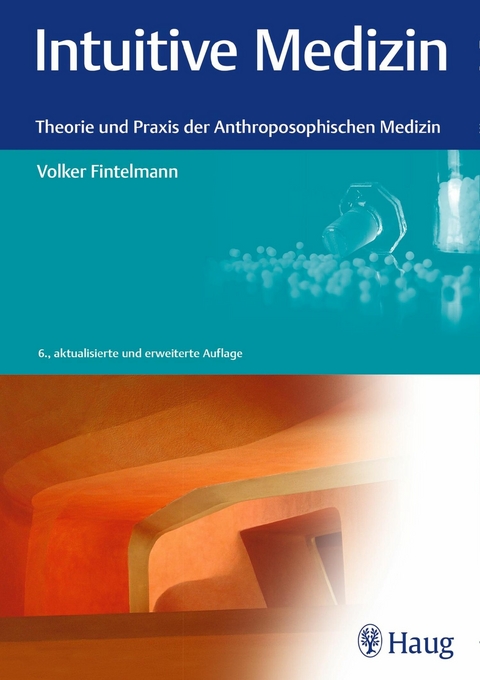 Intuitive Medizin -  Volker Fintelmann