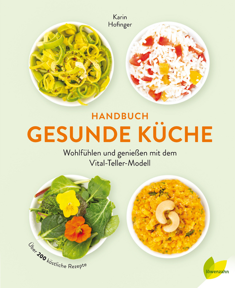 Handbuch gesunde Küche - Karin Hofinger