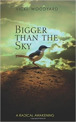 Bigger Than the Sky - Vicki Woodyard