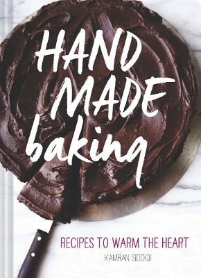 Hand Made Baking - Kamran Siddiqi