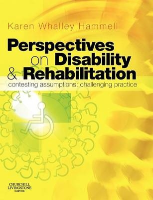 Perspectives on Disability and Rehabilitation -  Karen Whalley Hammell