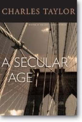 Secular Age -  TAYLOR Charles TAYLOR