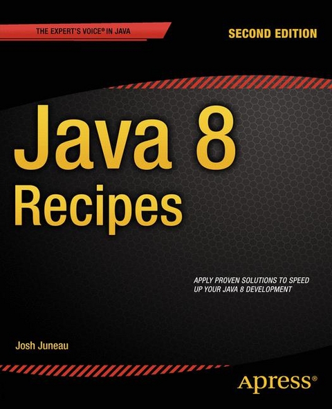 Java 8 Recipes - Carl Dea, Mark Beaty, Freddy Guime, John OConner, Josh Juneau