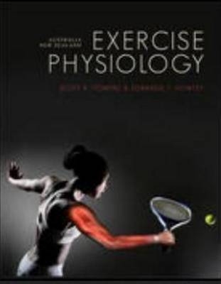 Exercise Physiology - Scott K. Powers, Edward T. Howley, Jim Cotter, Xanne Janse De Jonge, Anthony Leicht