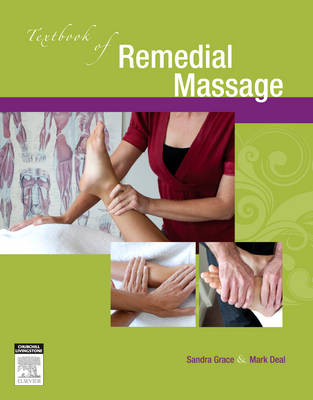 Textbook of Remedial Massage -  Mark Deal,  Sandra Grace