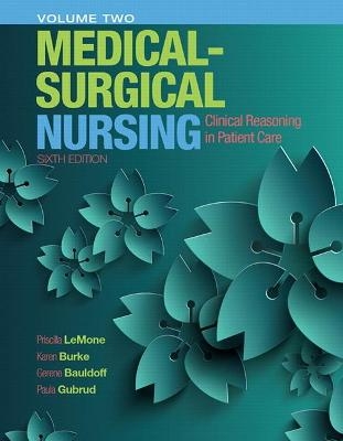 Medical-Surgical Nursing - Priscilla LeMone, Karen Burke, Gerene Bauldoff, Paula Gubrud