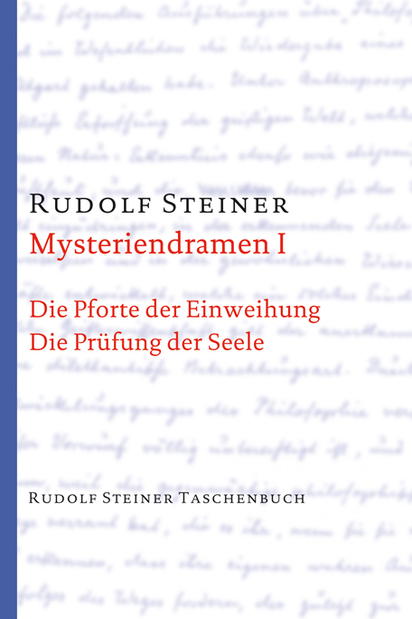 Mysteriendramen I - Rudolf Steiner