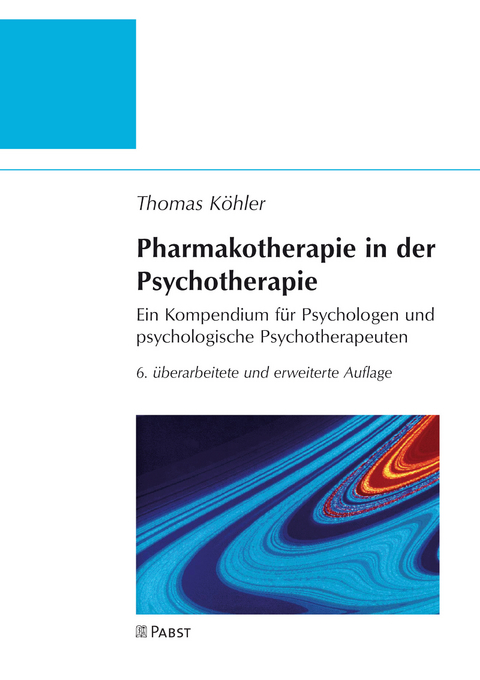 Pharmakotherapie in der Psychotherapie -  Köhler,  Thomas