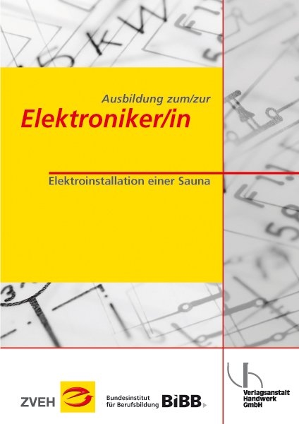 Ausbildung zum/zur Elektroniker/in / Ausbildung zum/zur Elektroniker/in - Hans Günter Boy, Henk Voigt