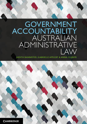 Government Accountability - Judith Bannister, Gabrielle Appleby, Anna Olijnyk, Joanna Howe