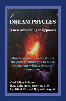 Dream Psycles - Carl Allen Schoner