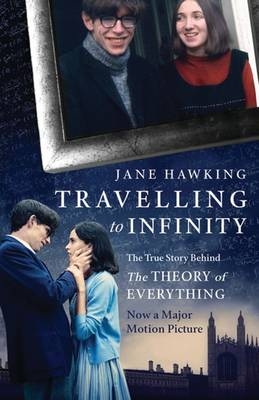 Travelling to Infinity - Jane Hawking