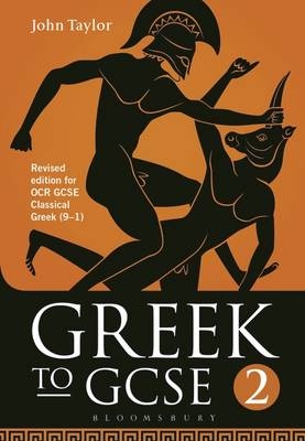 Greek to GCSE: Part 2 -  Taylor John Taylor