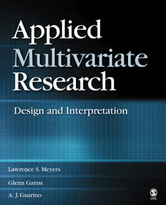 Applied Multivariate Research - Lawrence S. Meyers, Glenn C. Gamst, Anthony J. Guarino