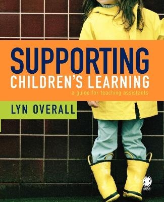 Supporting Children′s Learning - Lyn Overall