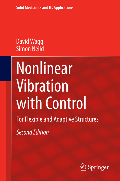 Nonlinear Vibration with Control - David Wagg, Simon Neild