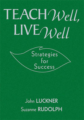 Teach Well, Live Well - 