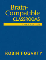 Brain-Compatible Classrooms - 