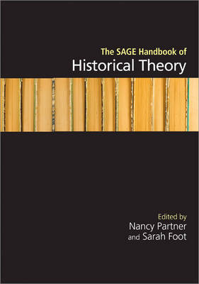 The SAGE Handbook of Historical Theory - 