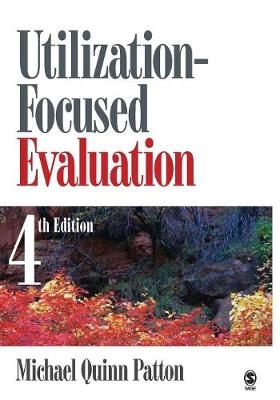 Utilization-Focused Evaluation - Michael Quinn Patton