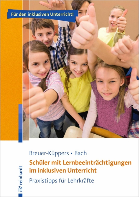 Schüler mit Lernbeeinträchtigungen im inklusiven Unterricht - Petra Breuer-Küppers, Rüdiger Bach