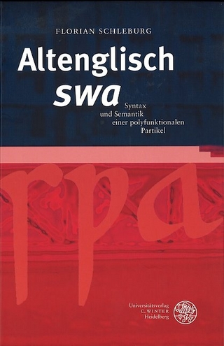 Altenglisch 'swa': Syntax und Semantik einer polyfunktionalen Partikel (Sprachwissenschaftliche Studienbücher)