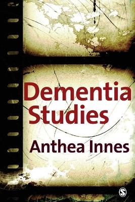 Dementia Studies - Anthea Innes