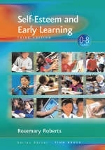 Self-Esteem and Early Learning - Rosemary Roberts