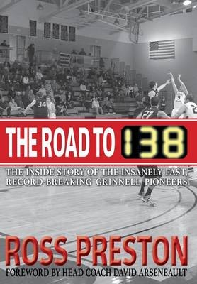 The Road to 138 - Ross Preston