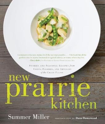 New Prairie Kitchen - Summer Miller