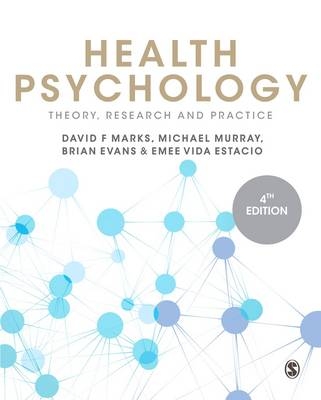 Health Psychology - David F. Marks, Michael Murray, Brian Evans, Emee Vida Estacio