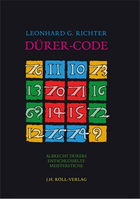 Dürer-Code. - Leonhard G Richter