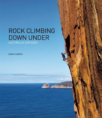 Rock Climbing Down Under - Simon Carter