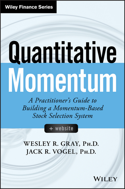 Quantitative Momentum -  Wesley R. Gray,  Jack R. Vogel