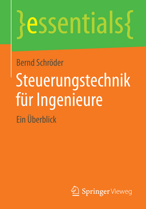 Steuerungstechnik für Ingenieure - Bernd Schröder