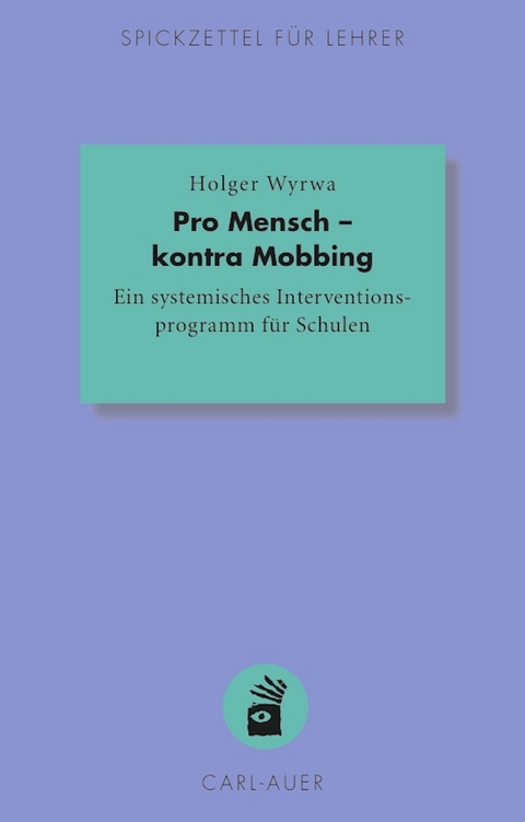 Pro Mensch – kontra Mobbing - Holger Wyrwa