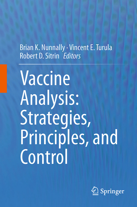 Vaccine Analysis: Strategies, Principles, and Control - 