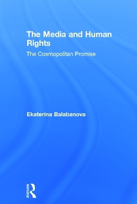 The Media and Human Rights - Ekaterina Balabanova