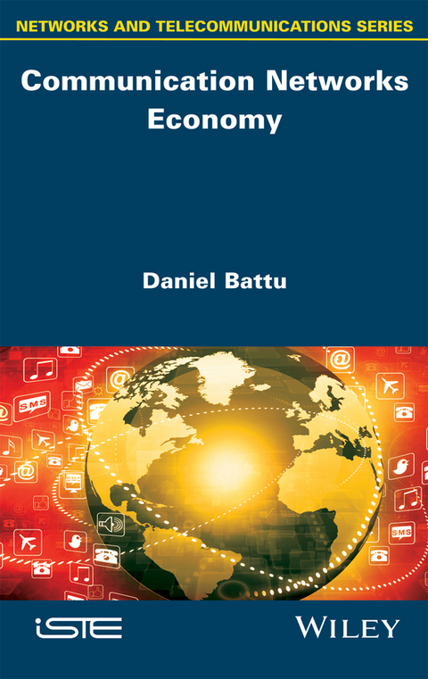 Communication Networks Economy -  Daniel Battu