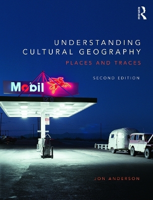 Understanding Cultural Geography - Jon Anderson