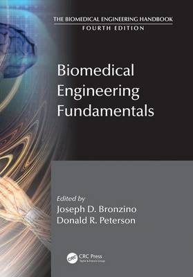 Biomedical Engineering Fundamentals - Joseph D. Bronzino, Donald R. Peterson