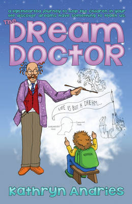 Dream Doctor - Kathryn Andries
