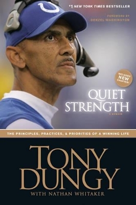 Quiet Strength - Tony Dungy