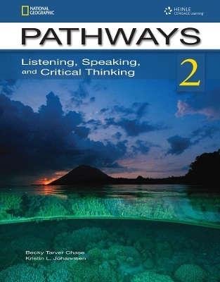 Pathways Listening & Speaking 2B: Student Book & Online Workbook Split Edition - Rebecca Chase, Kristin Johannsen