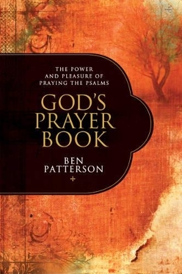 God's Prayer Book - Ben Patterson