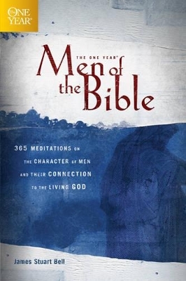 One Year Men Of The Bible, The - James Stuart Bell