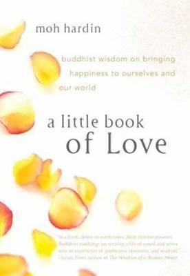 A Little Book of Love - Moh Hardin