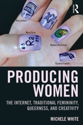 Producing Women - Michele White