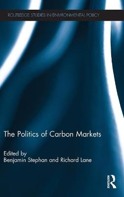 The Politics of Carbon Markets - 