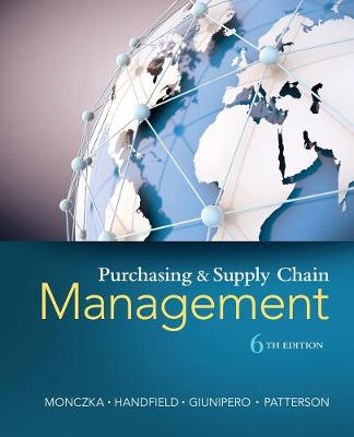 Purchasing and Supply Chain Management - Robert Handfield, Larry Giunipero, James Patterson, Robert Monczka